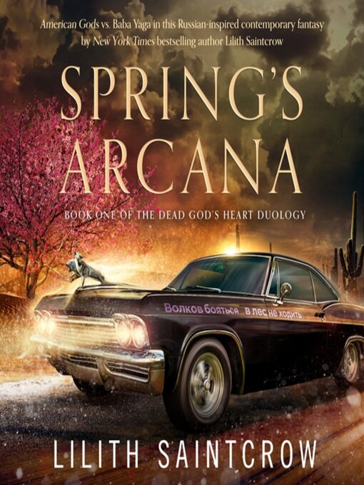 Title details for Spring's Arcana by Lilith Saintcrow - Available